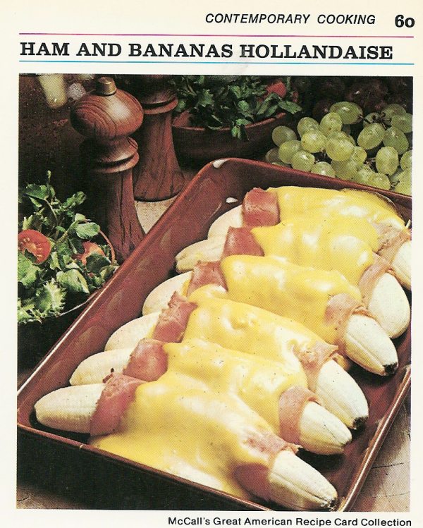 Insane Vintage Recipes_Ham & Banana Hollandaise