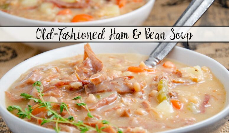 Old-Fashioned Ham and Bean Soup