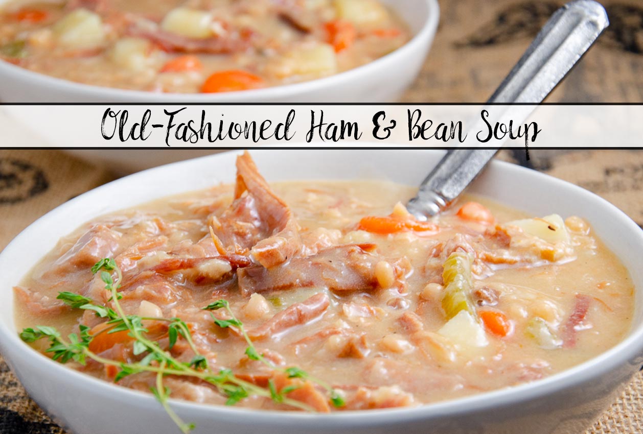 OldFashioned Ham and Bean Soup