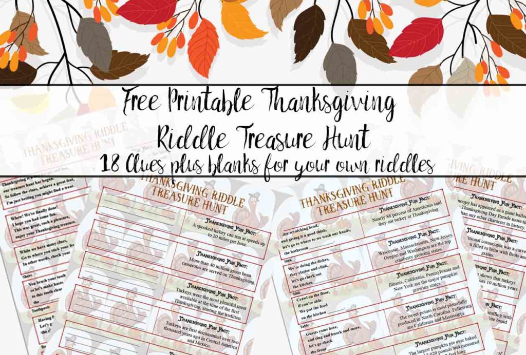 FREE Printable Thanksgiving Riddle Treasure Hunt: 18 mix-and-match clues plus blanks to make your own! Includes "fun facts" on every riddle to learn about Thanksgiving.