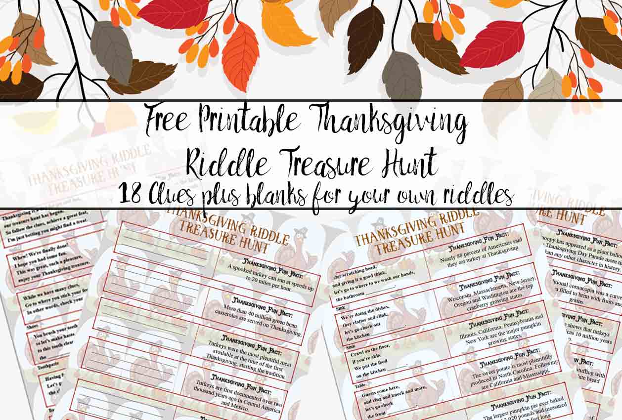 FREE Printable Thanksgiving Riddle Treasure Hunt: 18 mix-and-match clues plus blanks to make your own! Includes "fun facts" on every riddle to learn about Thanksgiving.