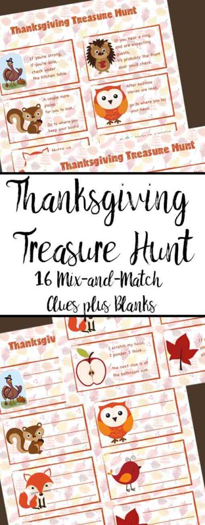 FREE Printable Thanksgiving Treasure Hunt: 16 Mix-and-Match Clues plus blanks to make your own! Great for younger children, easy fun.