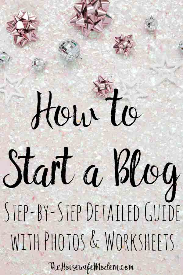 How to Start a Blog_Pin2 How to Start a Successful Blog: A Detailed Guide on how to build a blog with free printable worksheets. Everything you need to know plus step-by-step photos. #blogging #howto #blog #bloggingguide