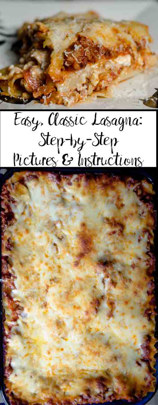 Easy, Classic Lasagna: Step-by-Step Pictures & Instructions