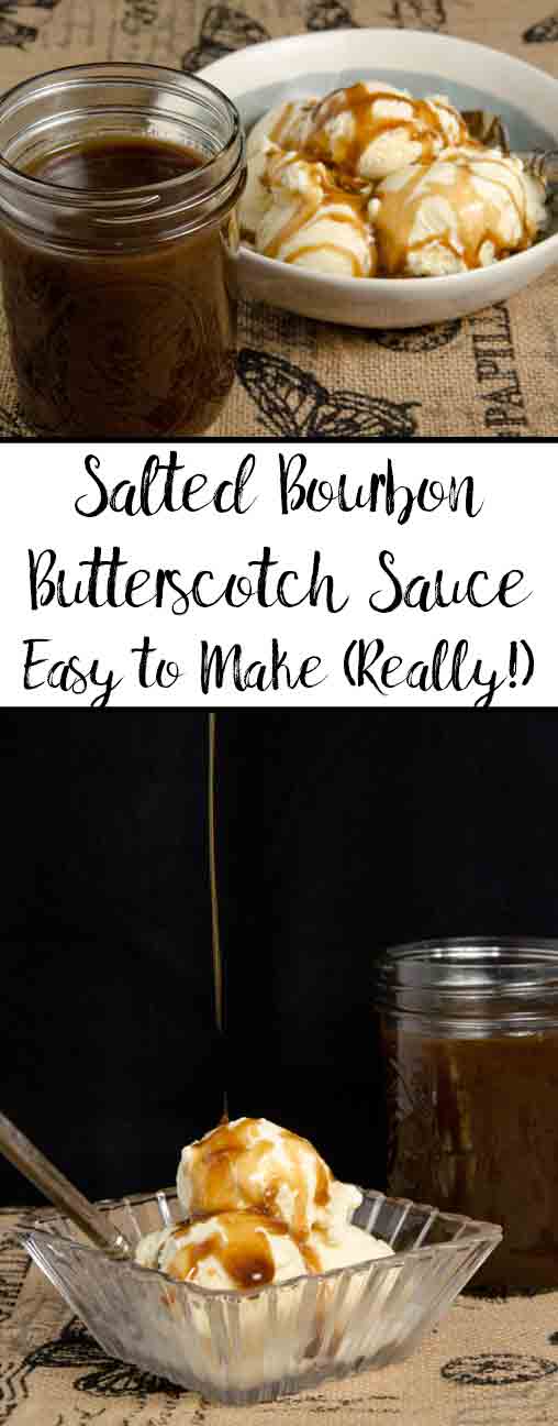 Homemade Salted Bourbon Butterscotch Sauce. Easy to make. Delicious, rich deep sweet taste with a dash of saltiness. & The Great Butterscotch Debate. #butterscotch #butterscotchsauce #sweets