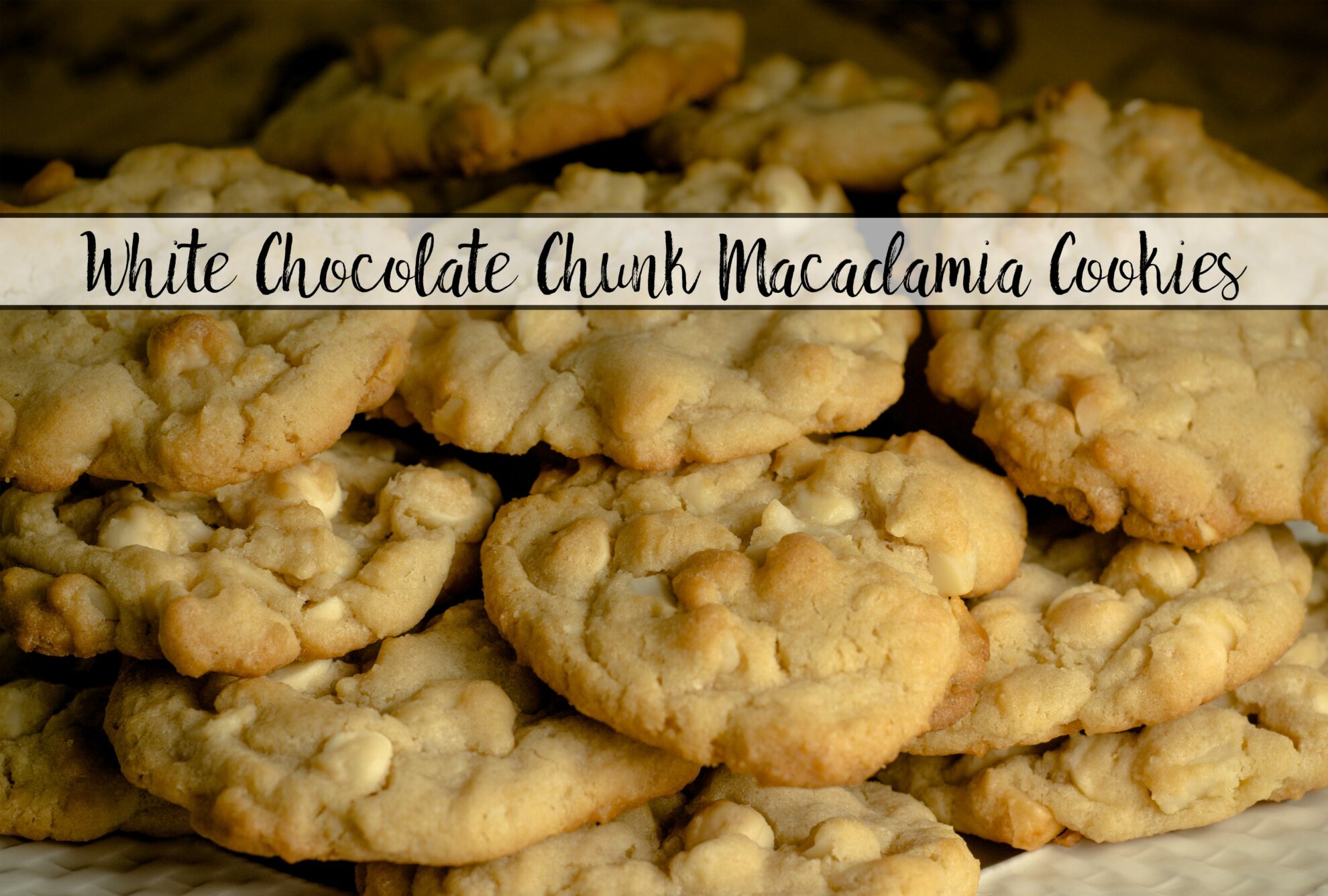 White chocolate chunk macadamia cookies: decadent, soft, moist. Perfect combination of rich cookie and white chocolate. & Tips on the perfect cookie.