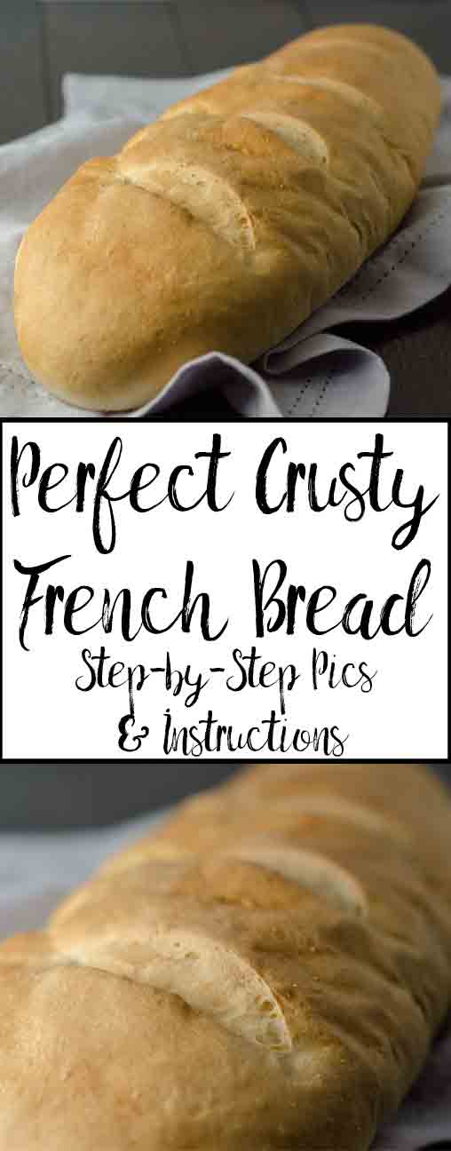 How to Bake the Perfect Loaf of French Bread StepbyStep Pictures