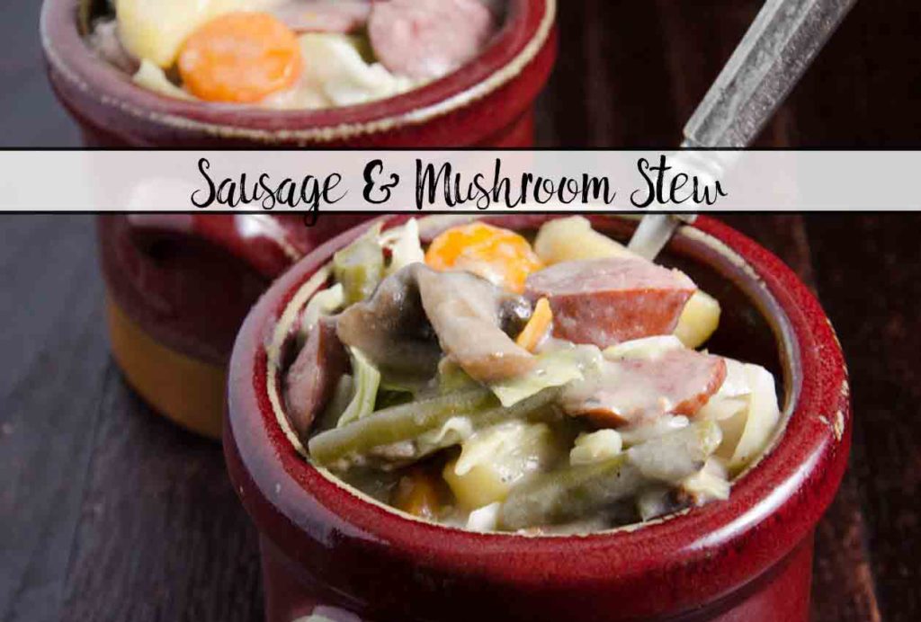 Easy One-Pot Sausage and Mushroom Stew: smoked kielbasa, mushrooms, potatoes, and veggies combine to make a hearty delicious dish.