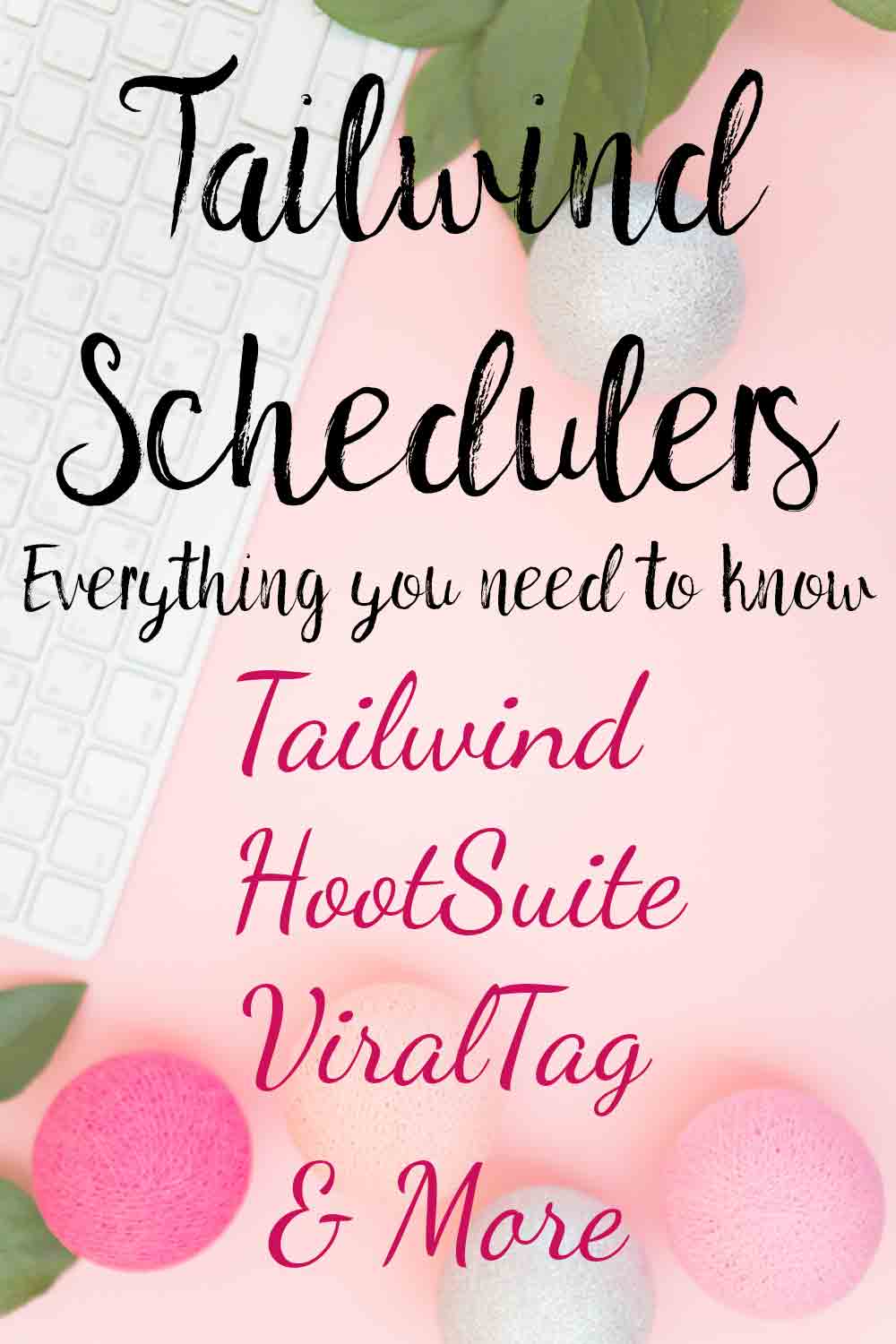 Pinterest Scheduling Tools: A Comprehensive Guide. Pros, cons, prices, everything you need to know. Tailwind, Hootsuite, ViralTag, Buffer, & more! #blog #blogging #Tailwind #pinterestscheduling #pinterest #hootsuite #viraltag