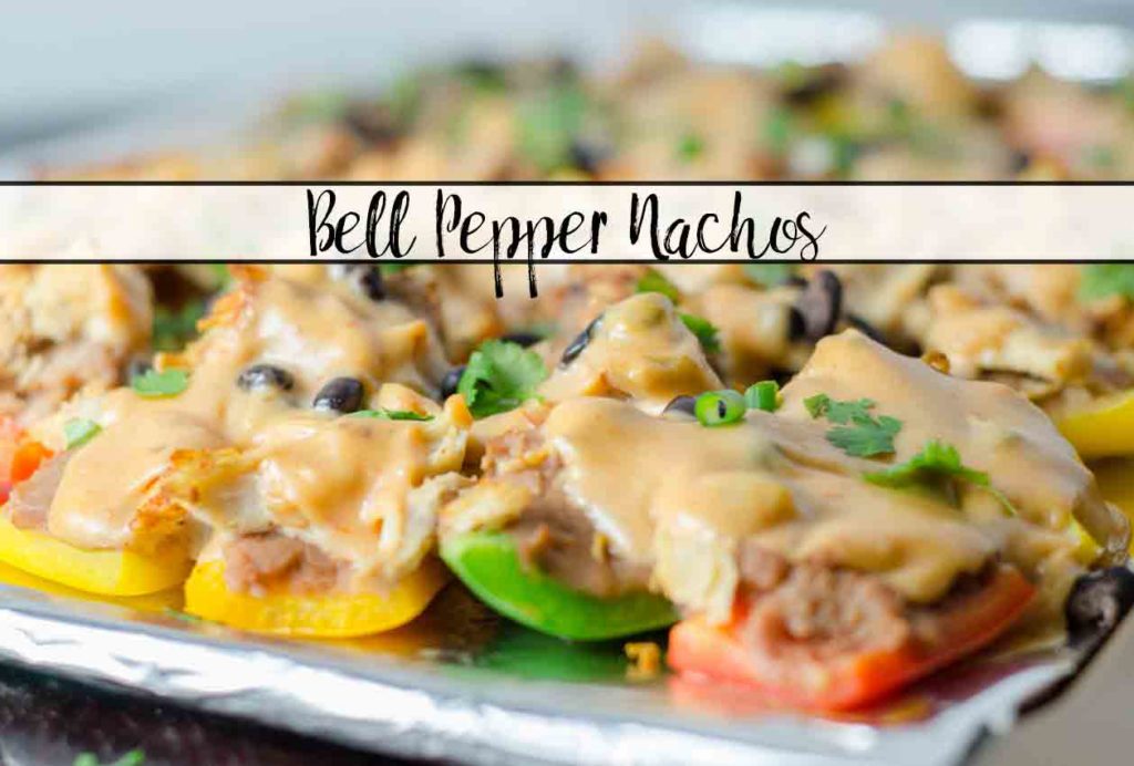 Bell Pepper Nachos: Bell peppers, refried beans, nacho cheese...all the flavor of nachos. But with zero guilt. 1,500 calories for THE ENTIRE PAN. Endless customizations.