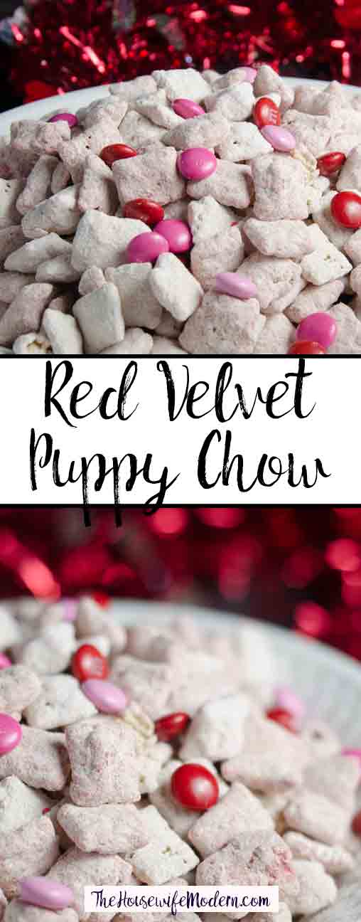 Red Velvet Muddy Buddies_pin Red Velvet Muddy Buddies. Easy twist on a classic favorite. Delicious Red Velvet Puppy Chow is a great gift year-round…but especially for Valentine’s Day.