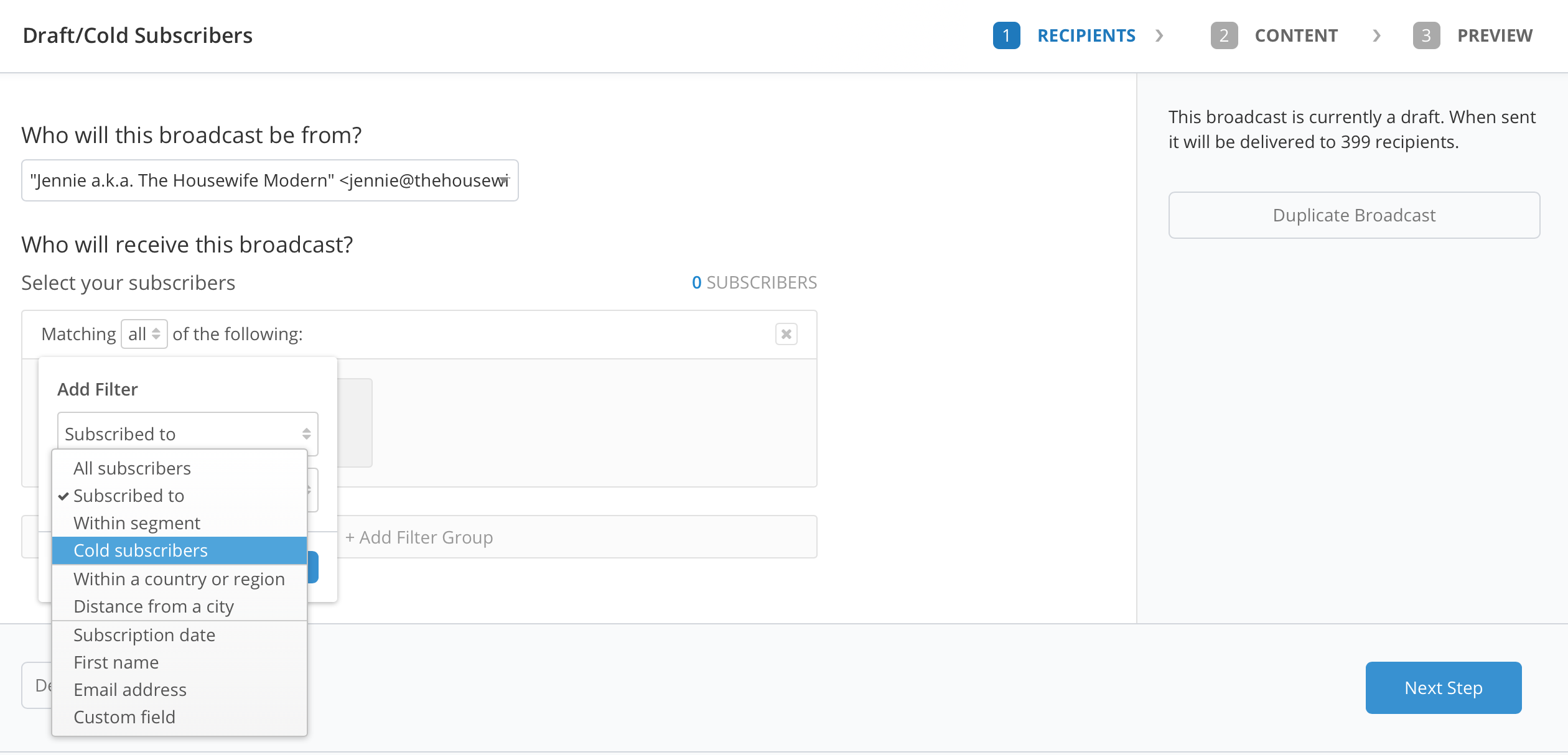ConvertKit_cold subscribers To select just cold subscribers, send a newsletter like normal. But just use the drop-down menu to select "cold subscribers." That's it!
