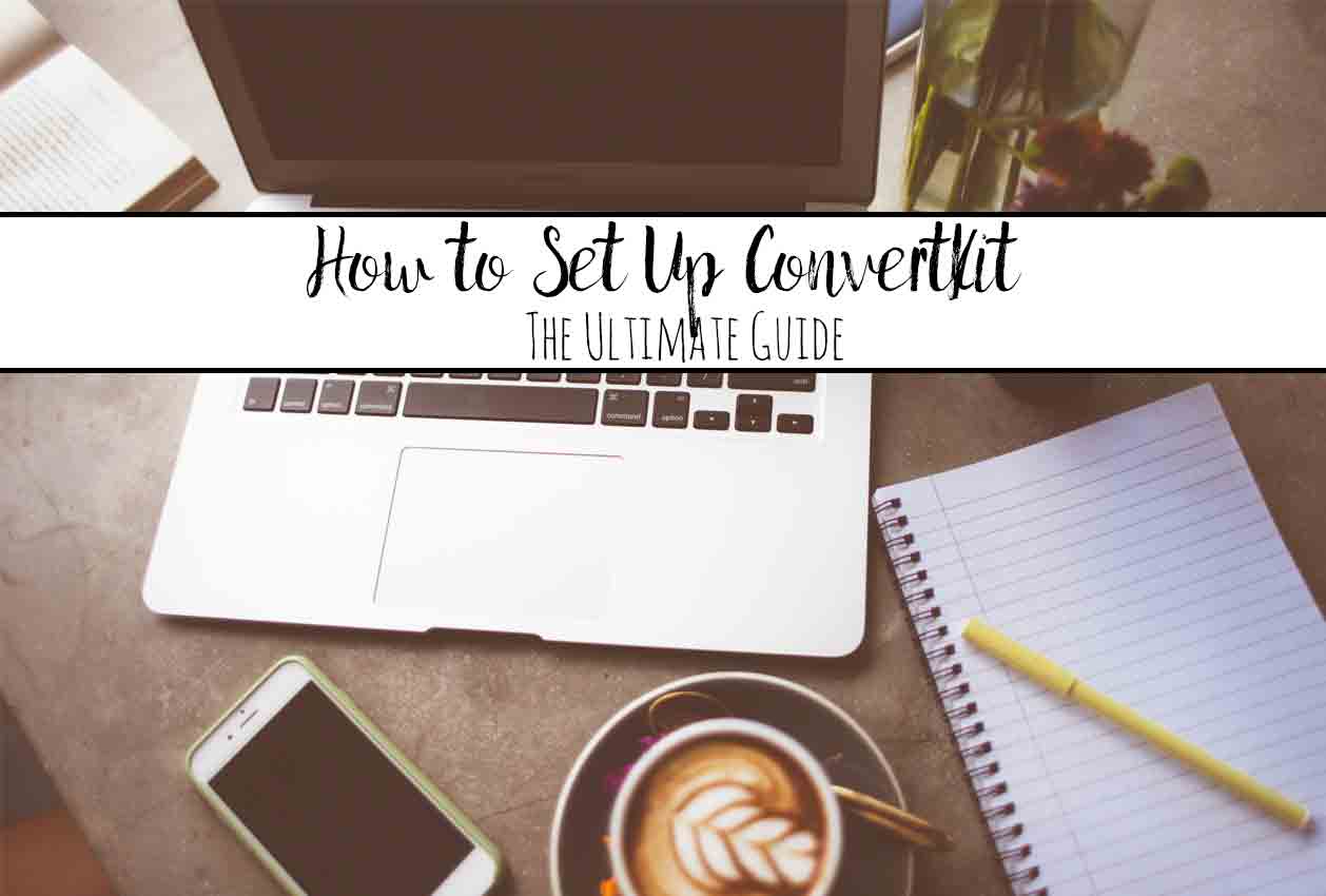 How to Setup ConvertKit: The Ultimate Guide. Step-by-step pictures and instructions on how to set up all those little things that make a difference! Convert (pun intended) readers into long-term subscribers!