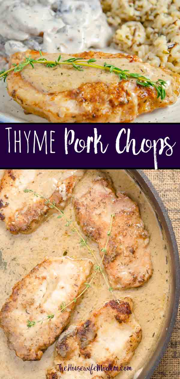 Thyme Pork Chops_Pin1 Thyme Pork Chops with Cream Pan Sauce. Elegant dinner, but easy to make. Stove-top recipe (no oven required!). #pork #porkchops #thyme #easydinner