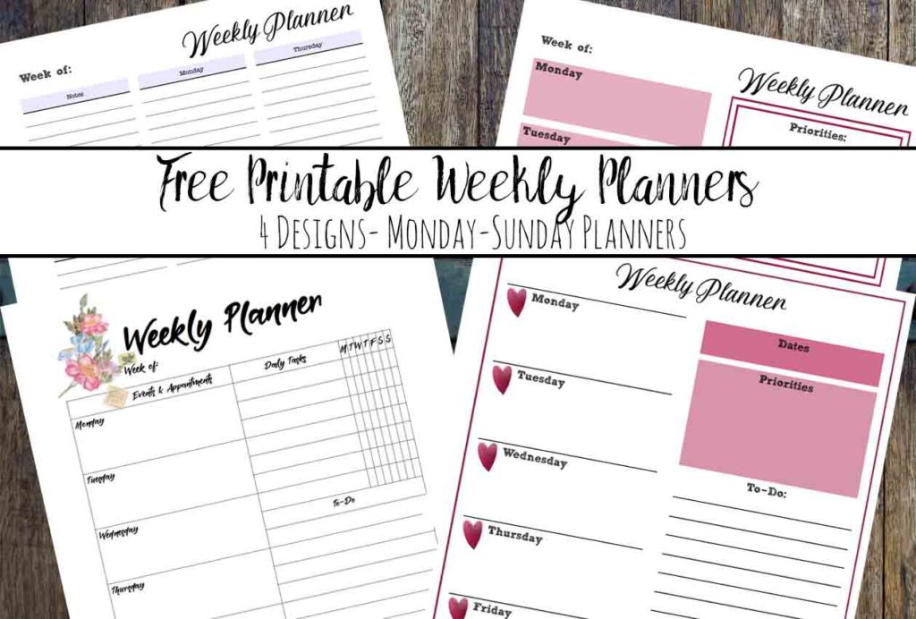 Free Printable Weekly Planners: Monday Start. 4 Designs. Monday to Sunday free printable weekly planners.