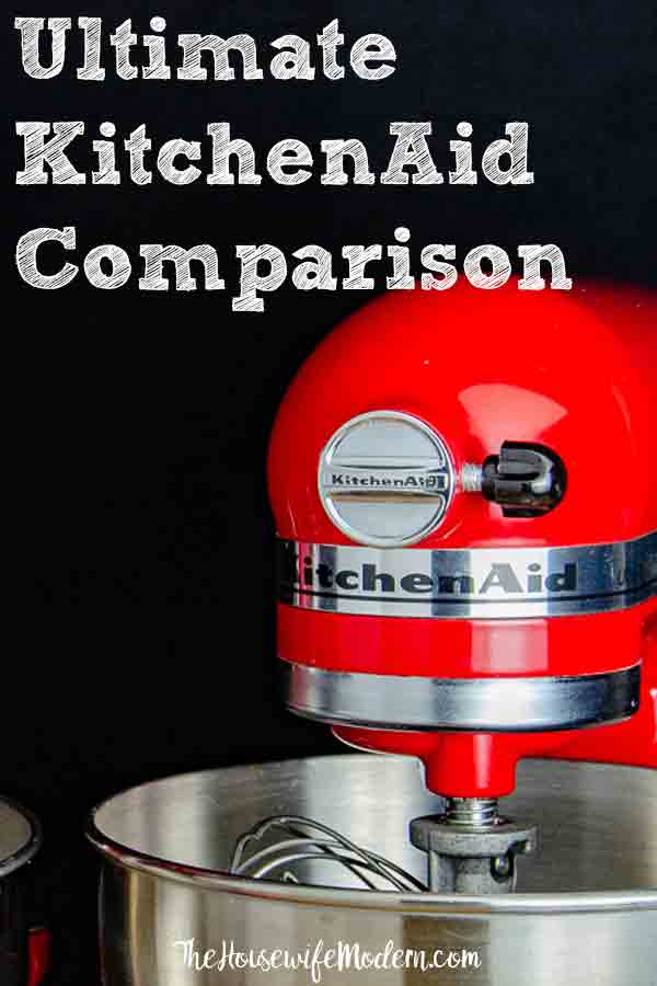 The Ultimate KitchenAid Mixer Review KitchenAid Comparison Chart & Everything You Need to Know