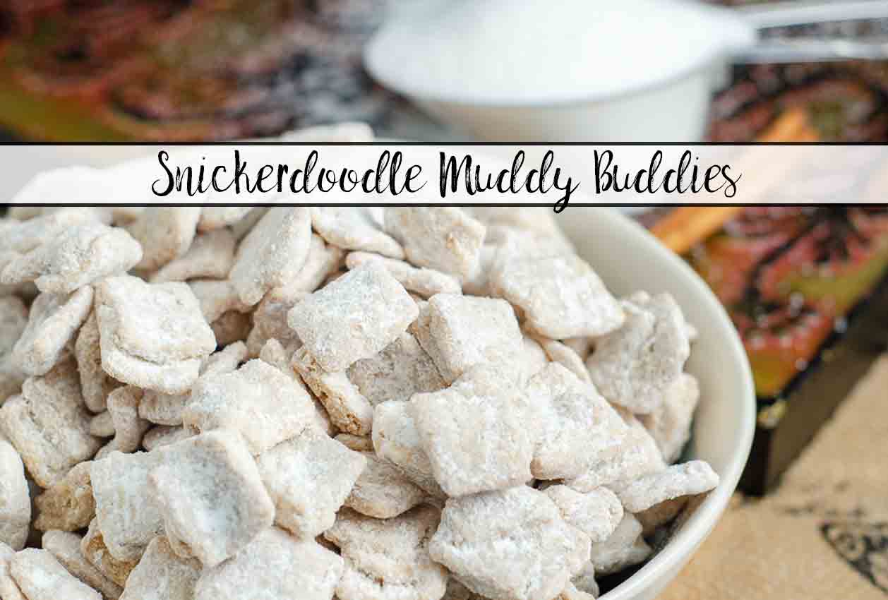 Snickerdoodle Muddy Buddies. This sugar and cinnamon treat is quick and easy. Snickerdoodle Puppy Chow is great for snacks, gifts, or the midnight munchies!