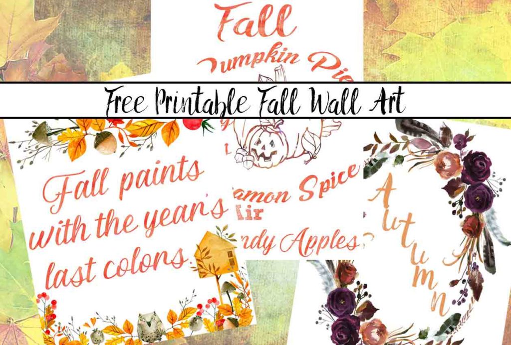 Free Printable Fall Wall Art. 3 free fall wall art printable designs to decorate your home or office. Celebrate autumn!