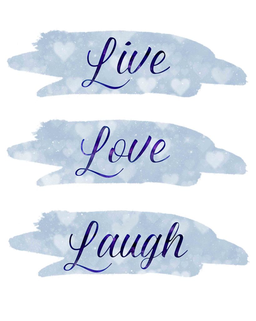 Live, Love, Laugh free inspirational printable. #free #freeprintable #inspiration