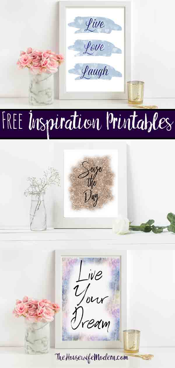 Inspirational_Pin1 Free Inspirational Printables. 4 Designs. Live, Love, Laugh. Seize the Day. Live Your Dream. And Seize Every Moment. 4 free printables to provide inspiration. #free #freeprintable #inspiration #inspirationprintable