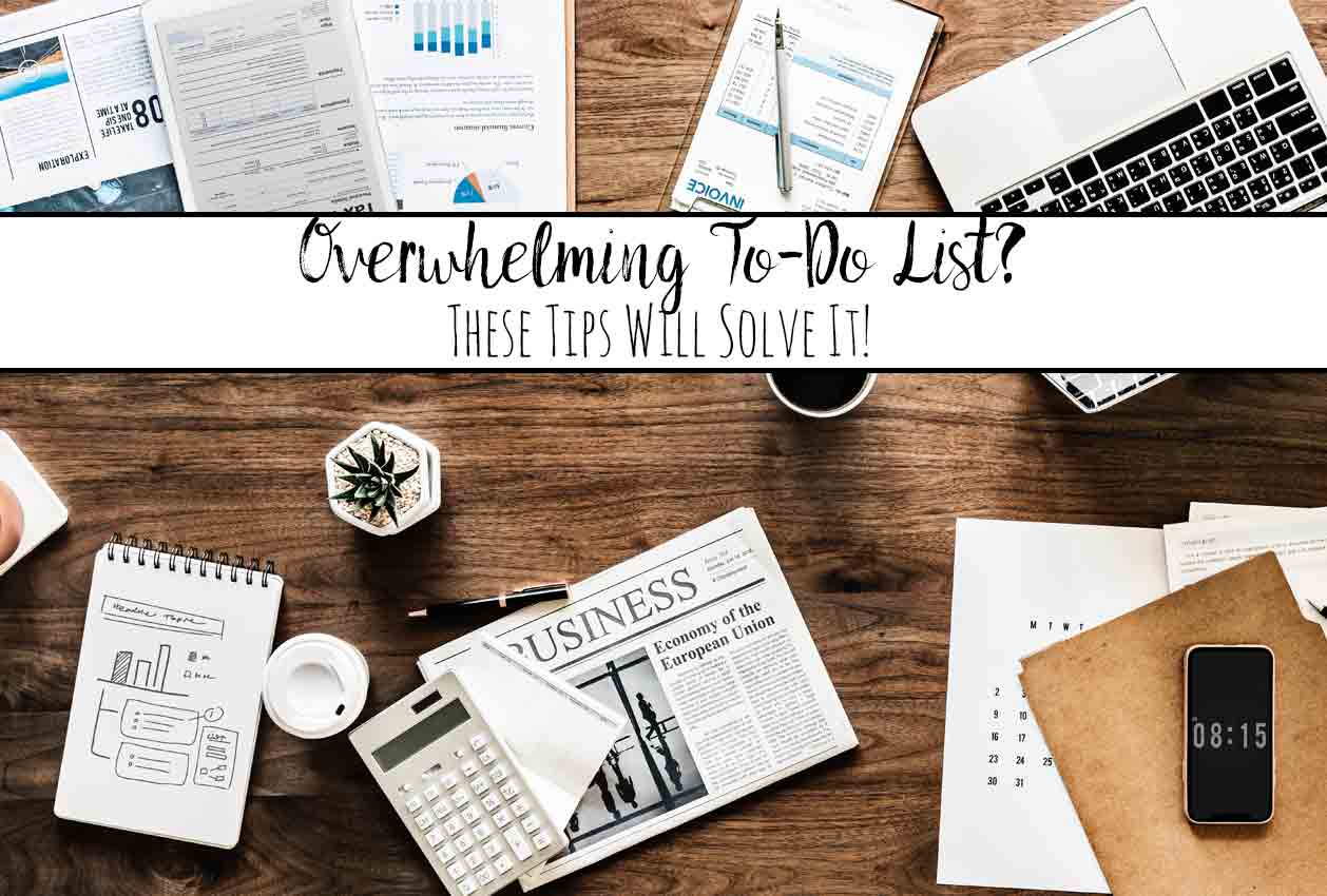 Got an Overwhelming To-Do List? These 9 Tips Will Solve It! Feeling overwhelmed by your to-do list? 9 strategies to conquer your to-do list.