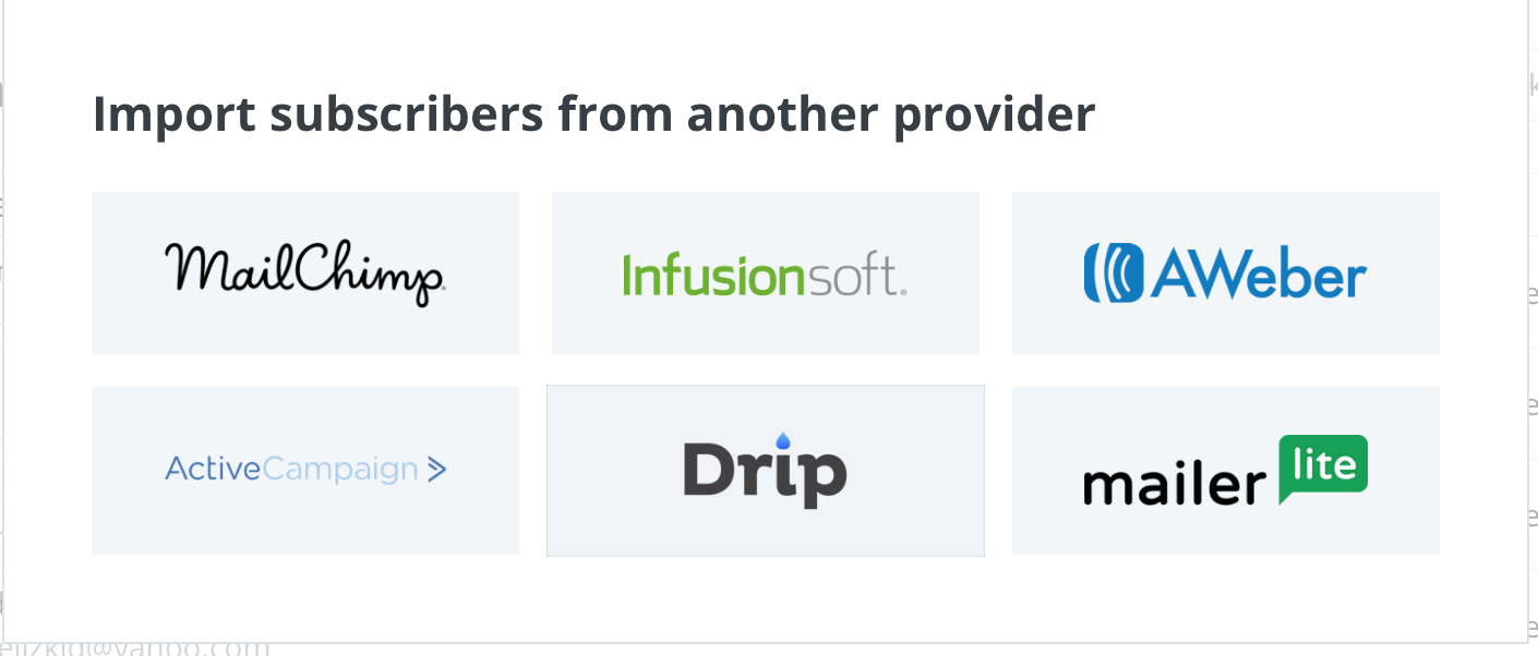 If you select 'another provider,' a list of options will come up. Select your provider, connect, and import your subscribers!