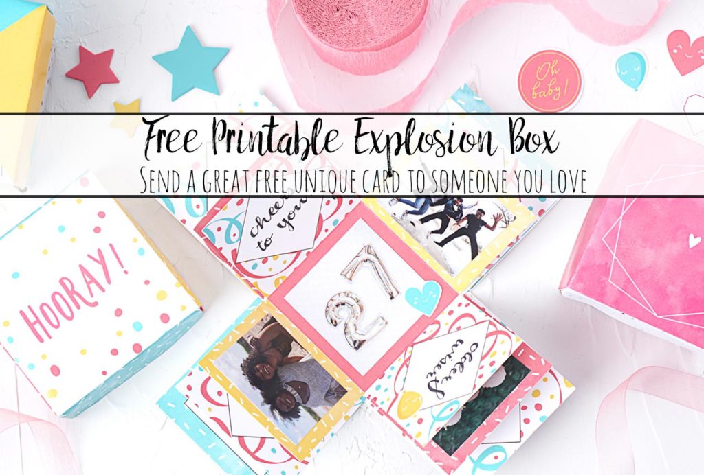 Free Printable Explosion Box Card: Amazingly Unique Card. Give to someone you love.