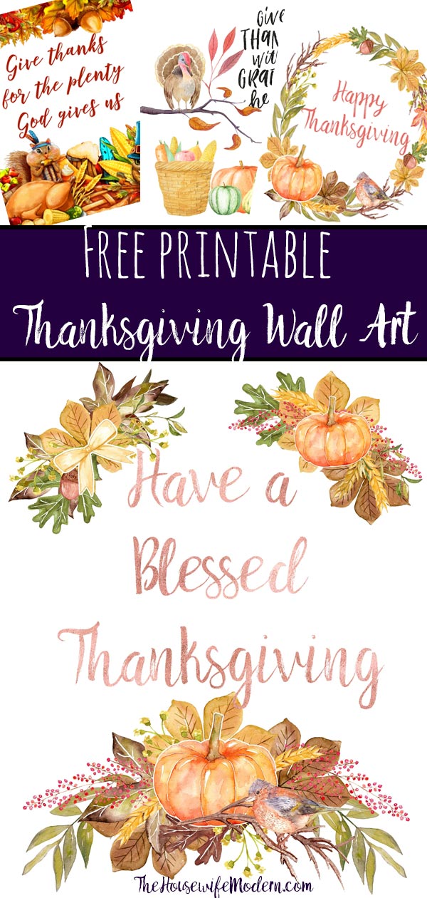 Free printable Thanksgiving Wall Art: 4 Gorgeous Designs. Decorate your home with these free printable Thanksgiving decor signs. Beautiful decor for free. #free #printable #freeprintable #thanksgiving #thanksgivingprintable #freethanksgivingprintable #thanksgivingwallart #wallart #thanksgivingdecor