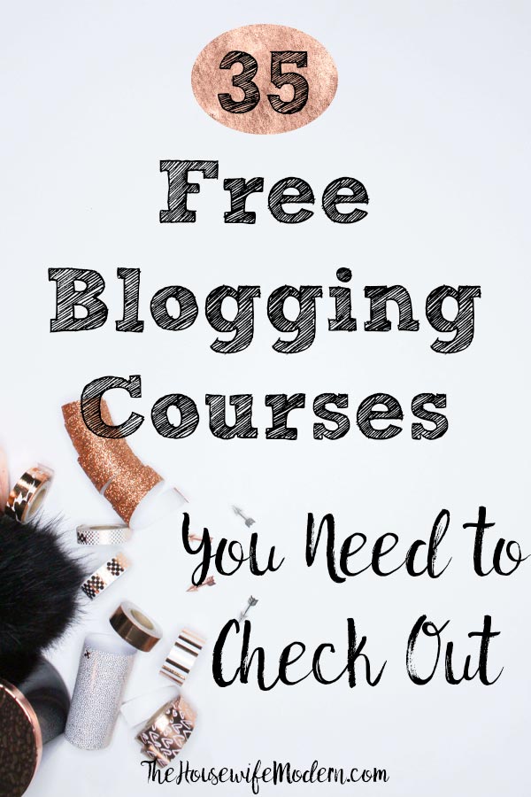 Blogging Courses_Pin2 35+ Free Blogging Courses You Need to Check Out. Free courses on how to start a blog, legal stuff, marketing, tech/seo, e-mail, and more! #blog #blogging #courses #ecourses #bloggingcourses
