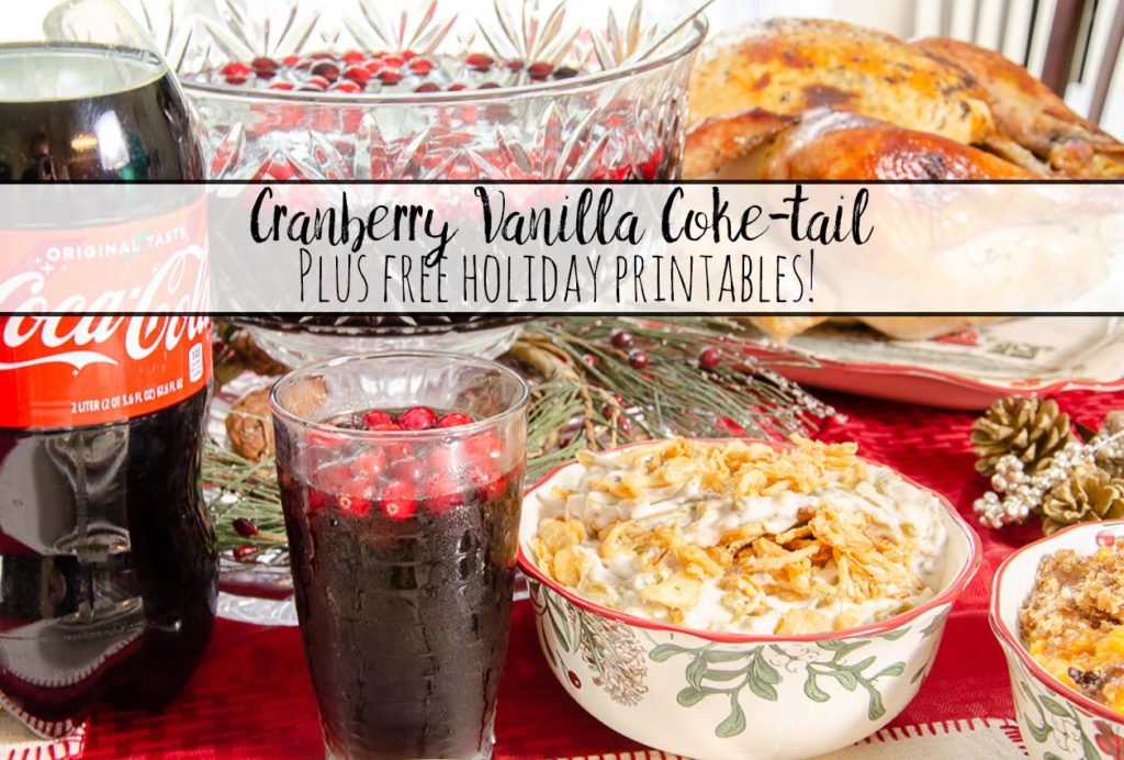 Cranberry Vanilla Coke-tail Plus Free Christmas Table Printables! Delicious drink recipe and free printable napkin rings and table place cards. #christmas #christmasprintables #printable #freeprintable #Coketail #GiftACoke #ad