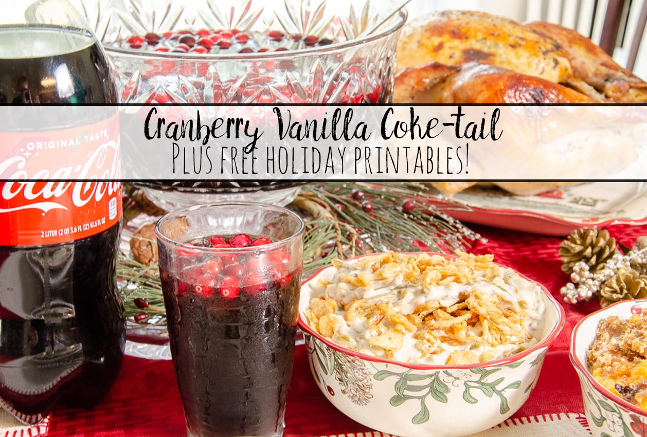 Cranberry Vanilla Coke-tail Plus Free Christmas Table Printables! Delicious drink recipe and free printable napkin rings and table place cards. #christmas #christmasprintables #printable #freeprintable #Coketail #GiftACoke #ad