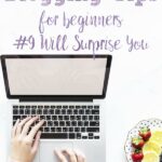 Pin image for blogging tips for beginners.