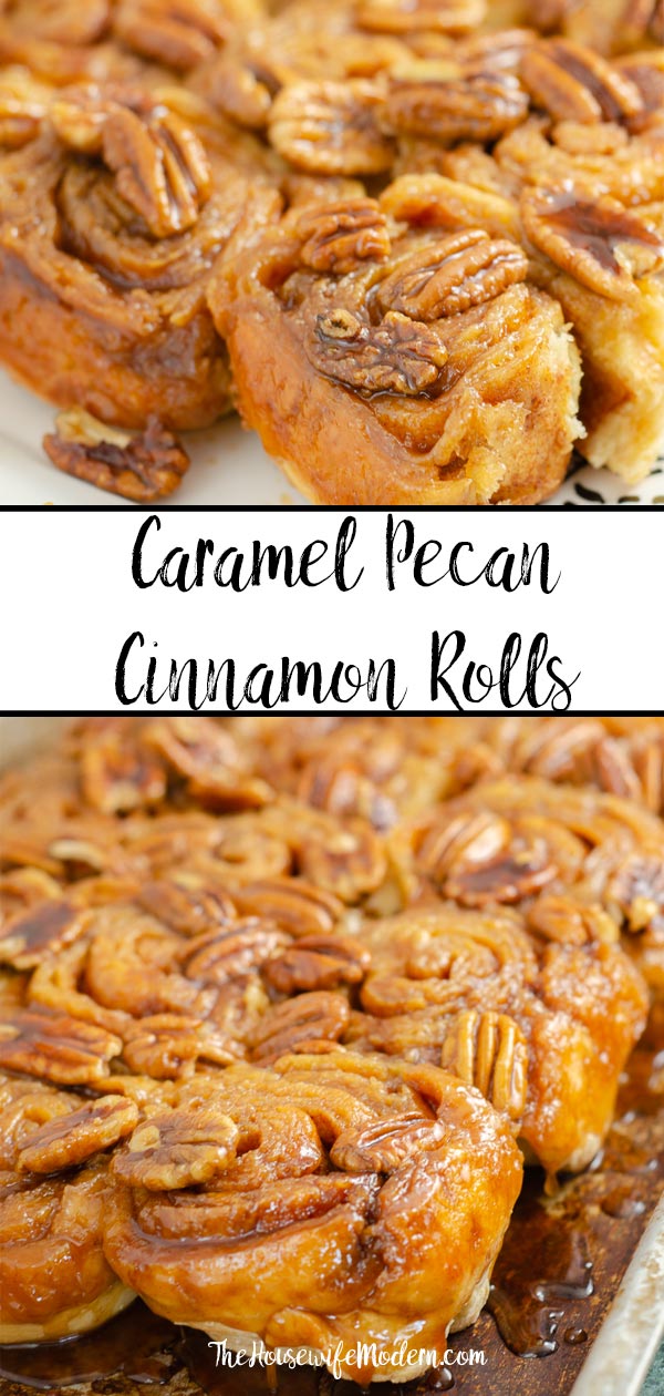 Pin image for caramel pecan cinnamon rolls.