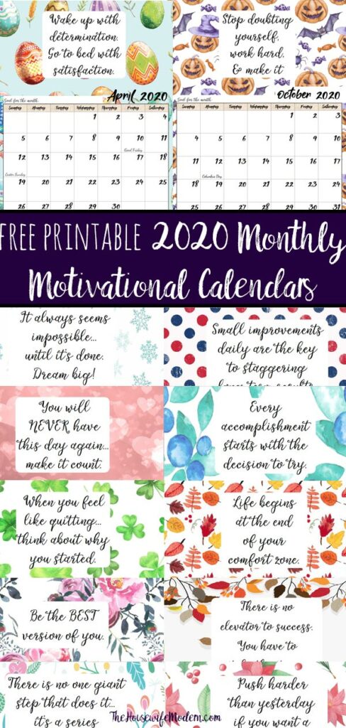 Pin image for 2020 Monthly Motivational Calendars. Collage of various months with text overlay.