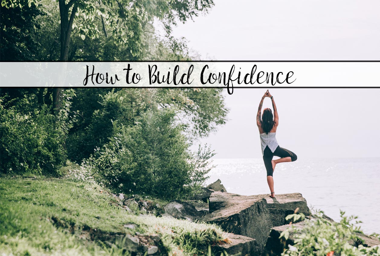 Transform Your Life: How to Build Confidence