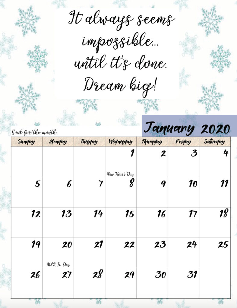 Free printable January 2020 monthly motivational calendar.