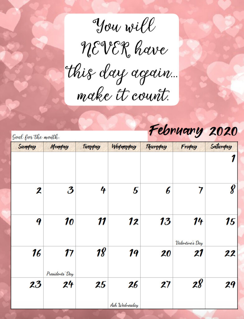 Free printable February 2020 monthly motivational calendar.