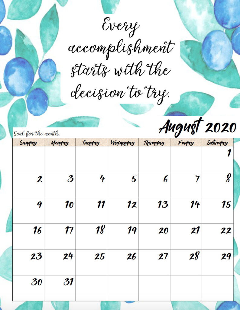 Free printable August 2020 monthly motivational calendar.