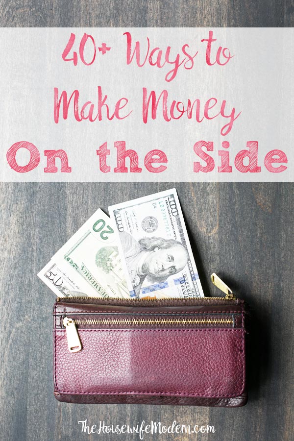 Pin image for 40+ ways to make money. Wallet with money and with text overlay.