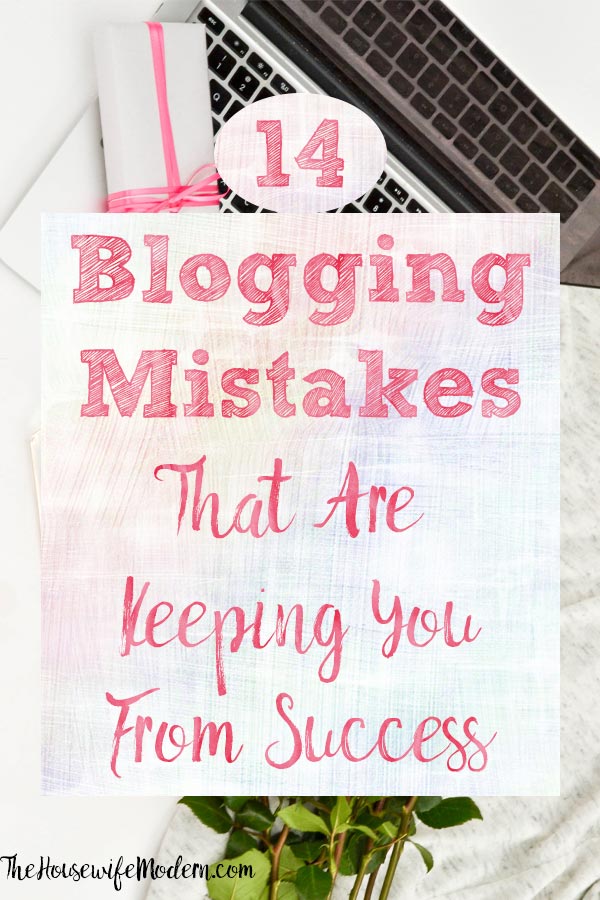 Pin image for 14 blogging mistakes. Computer and flowers with text overlay.