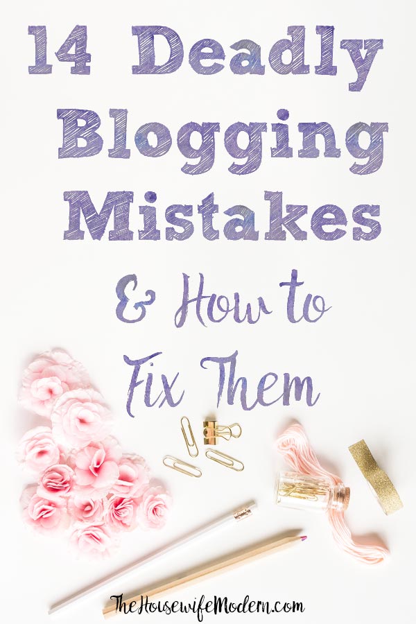 Pin image for 14 blogging mistakes. Pink flowers, pencils, paperclips, and text explaining post.