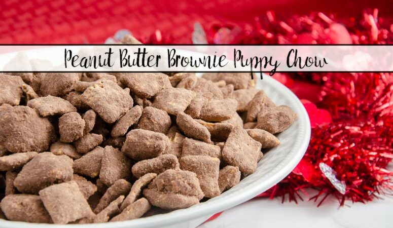 Peanut Butter Brownie Puppy Chow {Muddy Buddies}