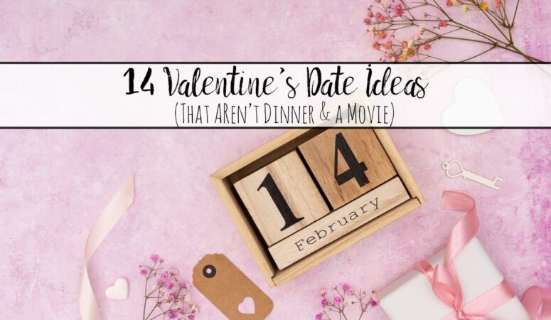 14 Valentine’s Date Ideas That Aren’t Dinner and a Movie