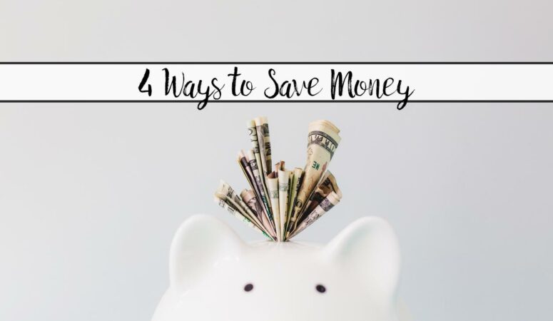 4 Ways to Save Money in 2020