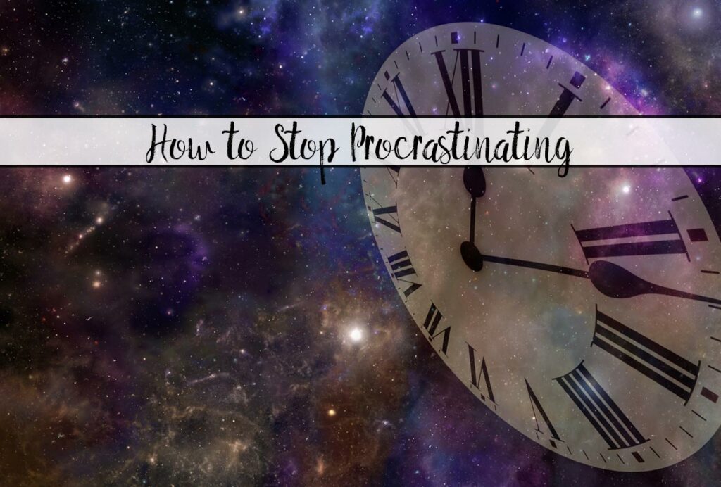 How to Stop Procrastinating: How, Why, and Resources