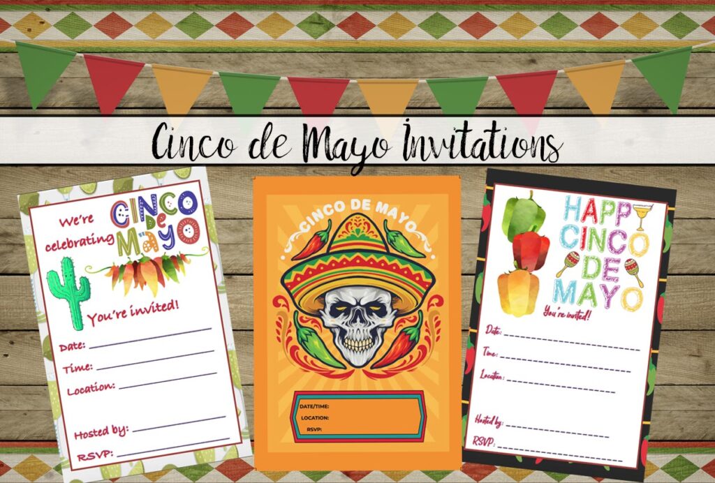 Free Printable Cinco de Mayo Invitations: 3 Designs
