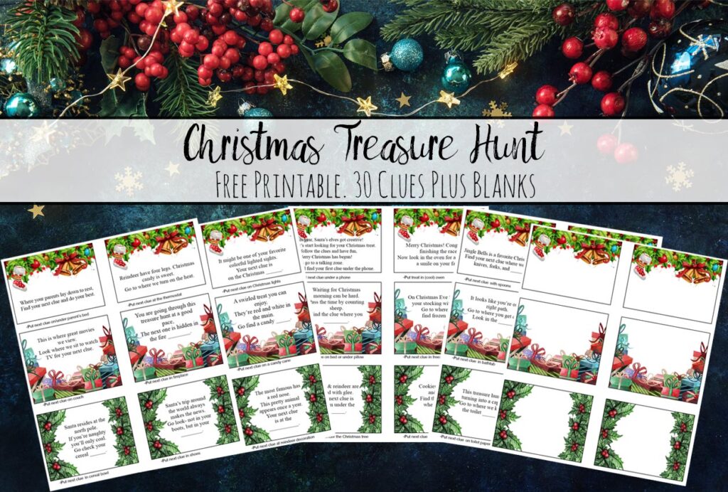 Free printable Christmas treasure hunt for kids. 30 mix-and-match clues. Plus blanks so you can make up your own clues!