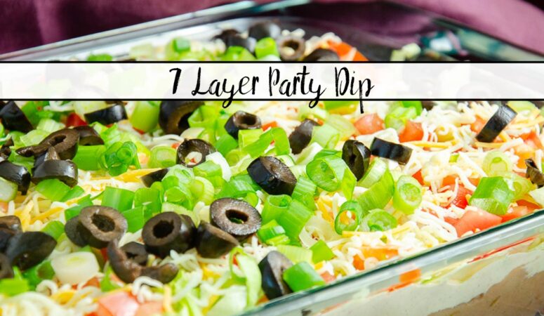 Easy 7 Layer Dip: Great Appetizer