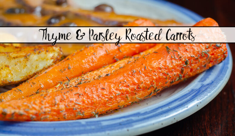 Thyme and Parsley Roasted Carrots