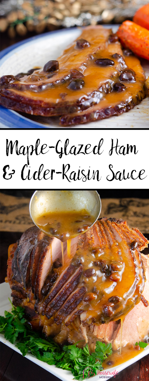 Maple Glazed Ham with Cider Raisin Sauce